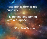 Quote about research by Zora Neal Hurston on a backrground of colorful space backrgound with coloful nebula
